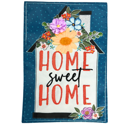 Home Sweet Home Garden Flag with Pop-Up Flowers
