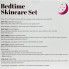 Bedtime Skincare Set