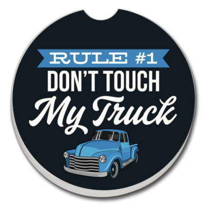 Don't Touch My Truck Car Coaster