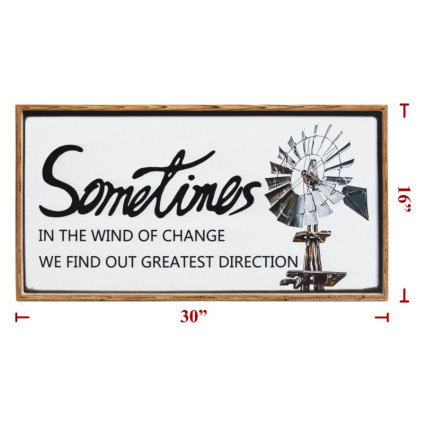 30" Metal Sometimes In The Wind Sign