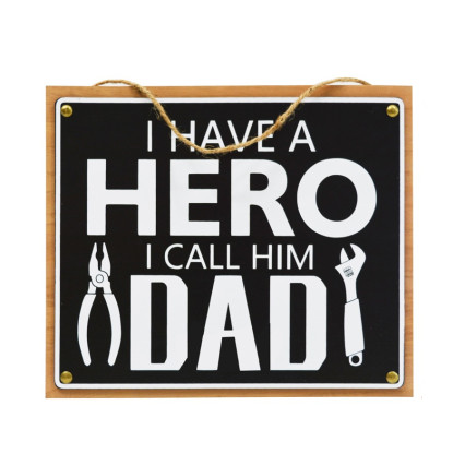 10" Hero Dad Sign