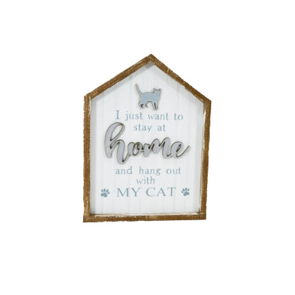 Stay at Home with Cat Wood Sign