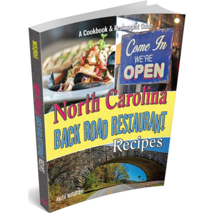 North Carolina - Back Road Restaurant Recipes