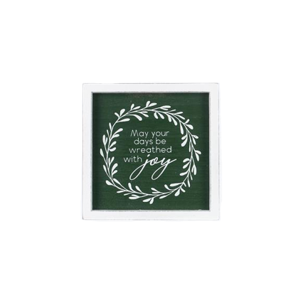 5"x5" Wood Framed Wall Sign- May Your Days Be Wreathed