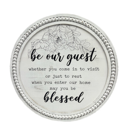 22.5"D Round Sign-Be Our Guest