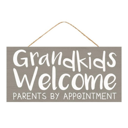12.5" Grandkids Welcome Parents By Appointment Sign