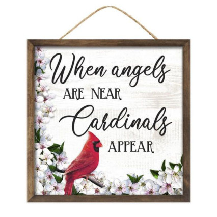 10" Angels Are Near - Cardinal Sign