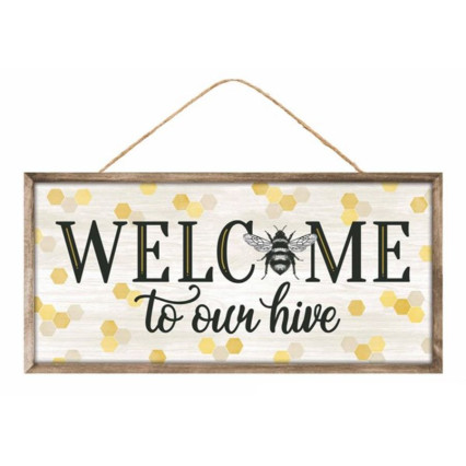 12.5" Welcome To Our Hive Sign