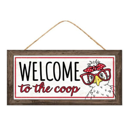 Welcome To The Coop Sign