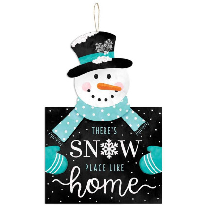 13" Snow Place Like Home Sign