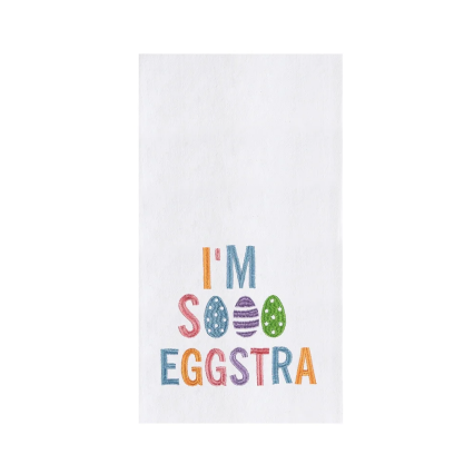 I'm Sooo Eggstra Flour Sack Easter Towel