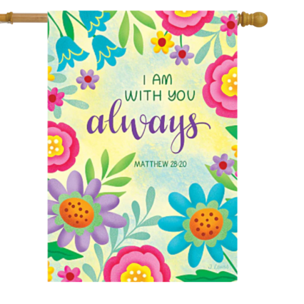 With You Always House Flag