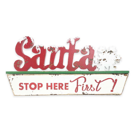 19" Metal Santa Stop Here First Stand/Sign