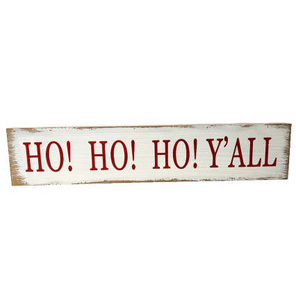 Ho Ho Ho Yall Christmas Sign