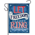 Let Freedom Ring Garden Flag