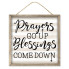 10" Prayers Up/Blessings Down Sign