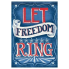 Let Freedom Ring Garden Flag
