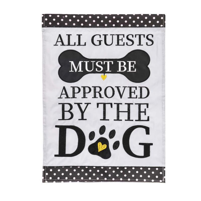All Guests Must Be Approved Garden Flag