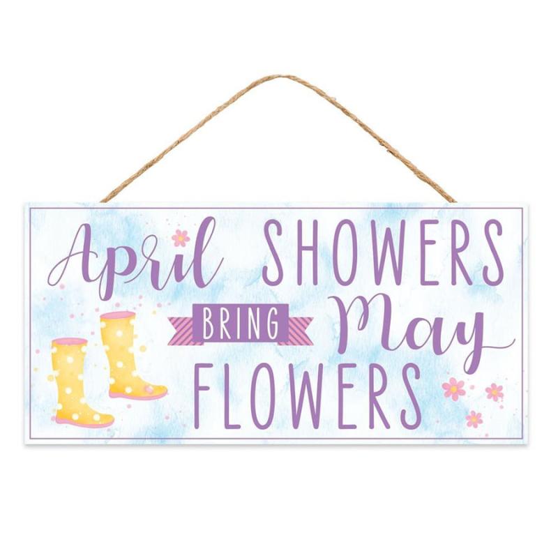 April Showers Bring May Flowers Sign