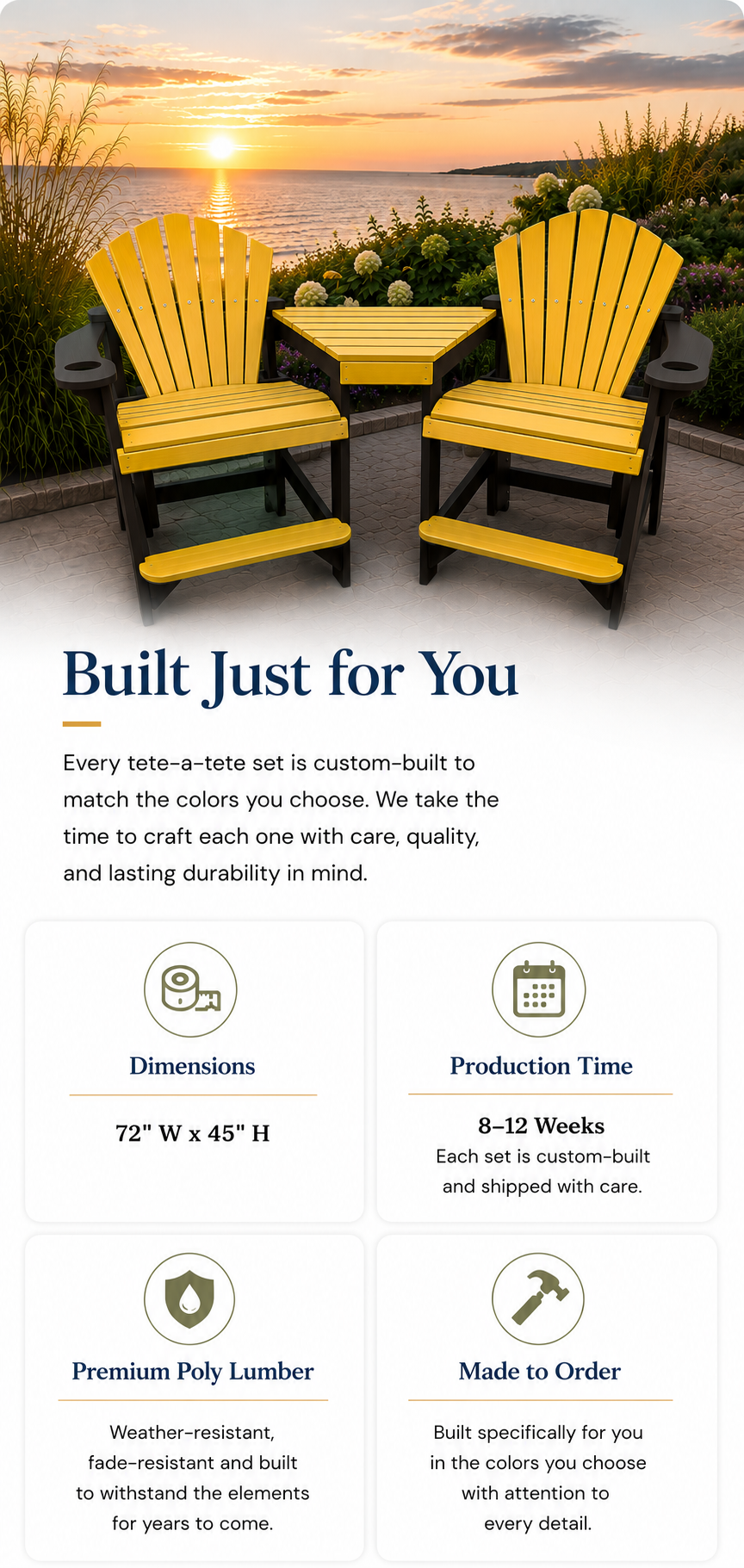 Custom Poly Tete-A-Tete Set