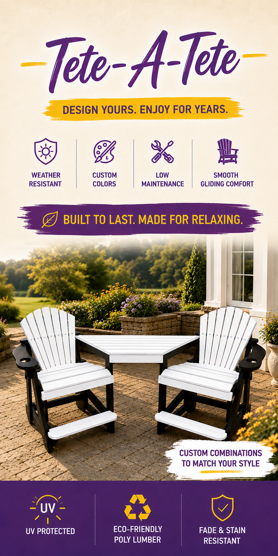 Custom Poly Tete-A-Tete Set